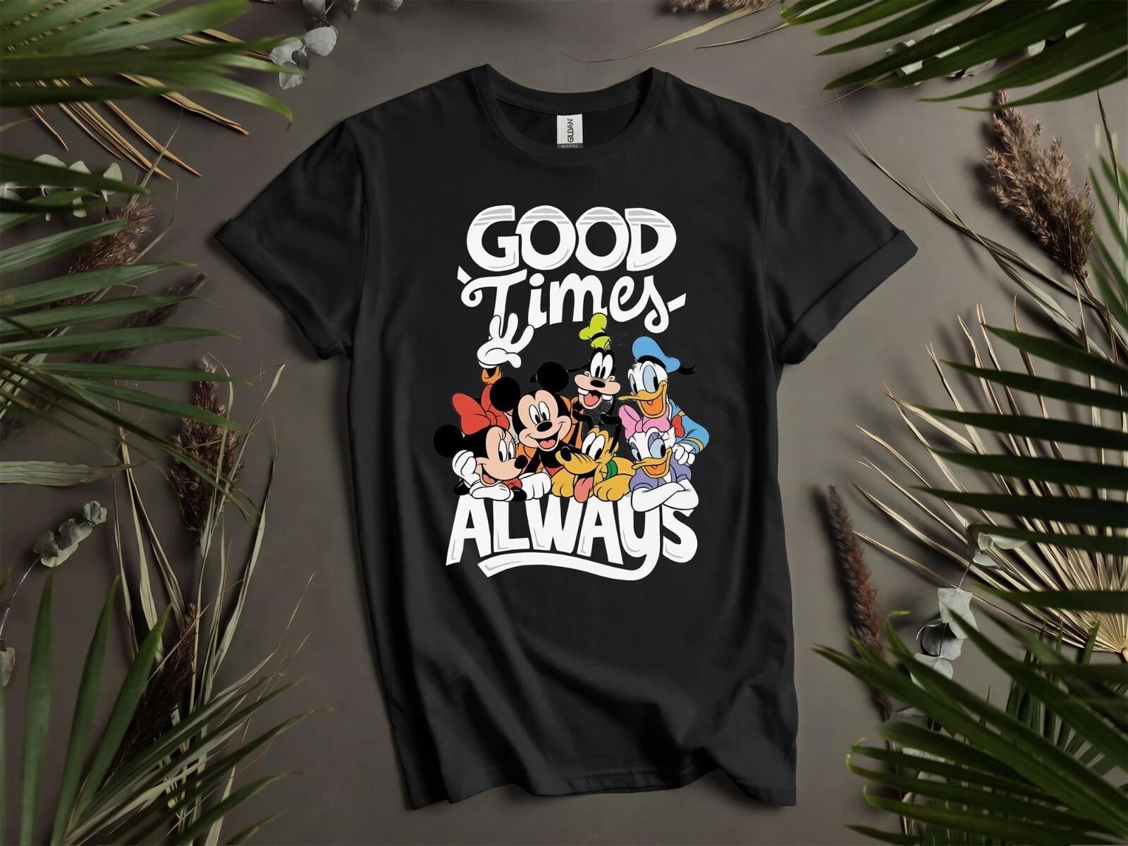 Good Times With Mickey T-Shirt Mens Womens Tees Top T Shirt Mens Womens Tees Top Men Women Unisex Tshirt L195 S