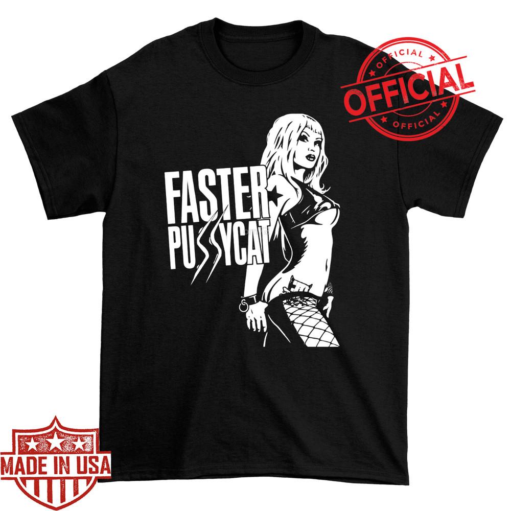 Faster Pussycat Men T-shirt White Short Sleeve All Sizes Shirt Fan Unisex T-Shirt XXL