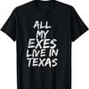 Live In Texas T-Shirt T-Shirt