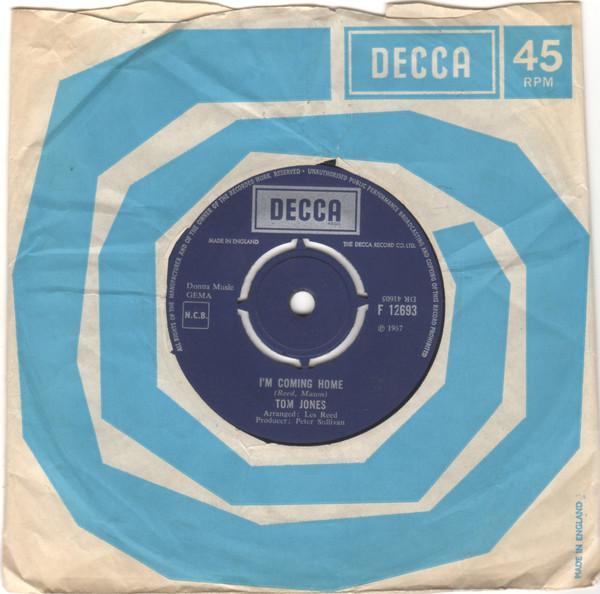 

7inch Record TOM JONES - I m Coming Home F12693 Decca 1967 UK Rock Used