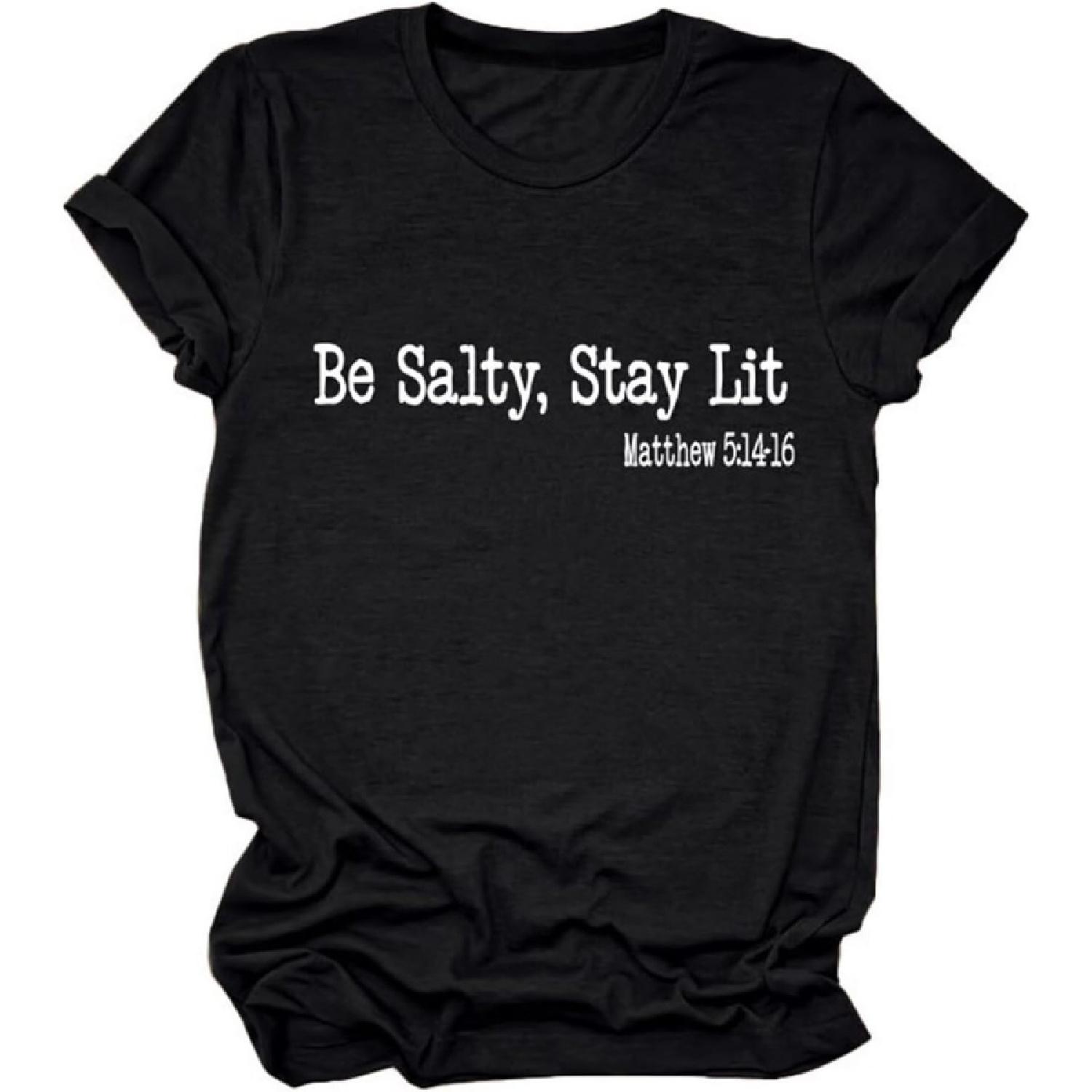 Semisun Christian Tshirts for Women Be Salty Stay Lit Shirt Funny Christian Saying Graphic Tee Jesus Faith Casual Tops XXXXXL разноцветный