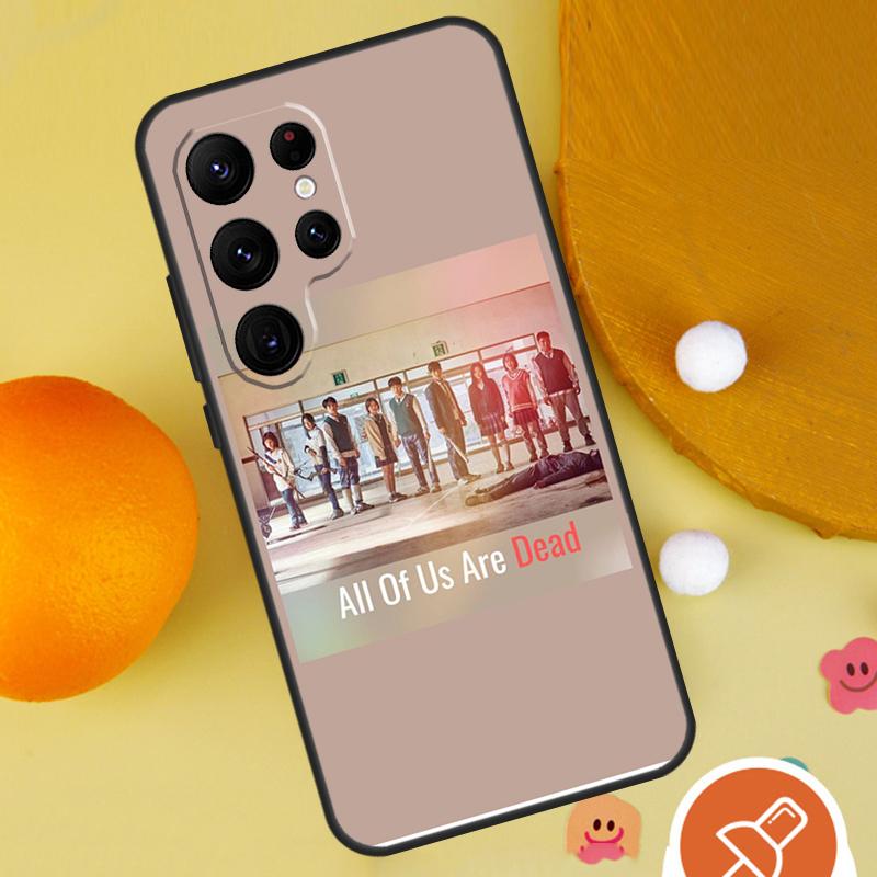 All of us are dead Case For Samsung Galaxy S25 Ultra S24 S23 S22 S21 Ultra S9 S10 S20 Plus S24 FE Funda Cover