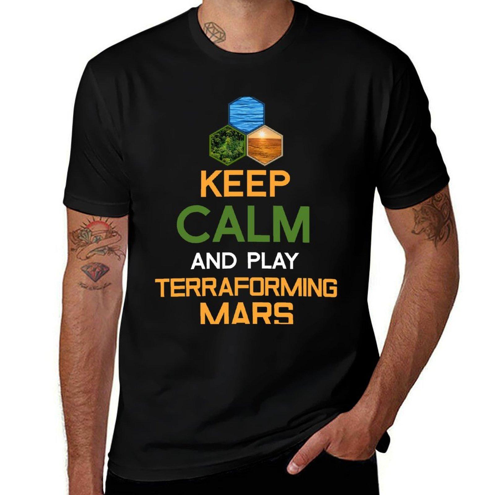 

Keep Calm and Play Terraforming Mars Board Game Design - Tabletop Gaming T-Shirt quick-drying vintage t shirt men 4XL