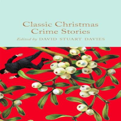 Classic Christmas Crime Stories Hardback Book 9781529097566