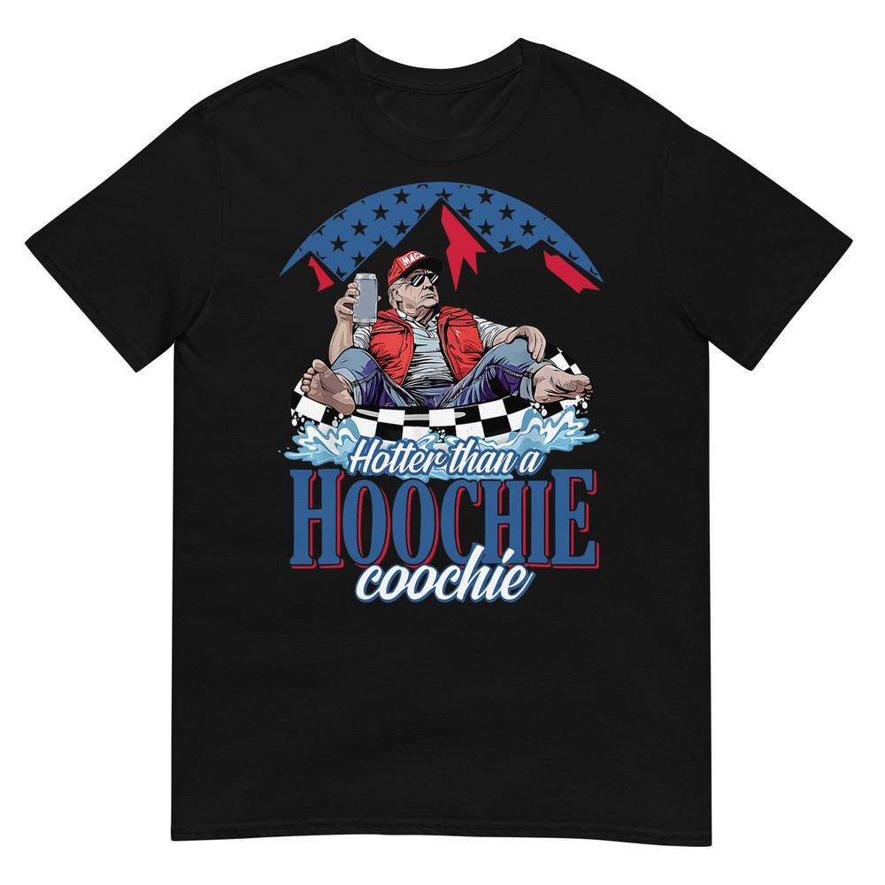 Hotter Than A Hoochie Trump Coochie Viral Trump Summer Vibes T-Shirt XL