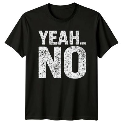 Funny Yeah No TShirt Introvert Humor Sarcasm Birthday Gift For Him And Her