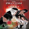 The Phantom of the Opera Official Graphic Novel by Cavan Scott... 9781787731905