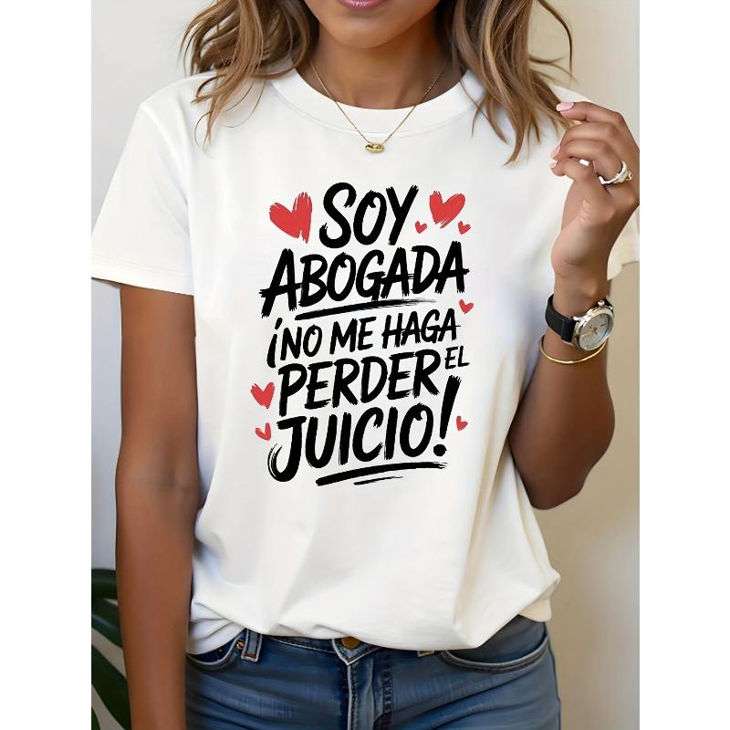 

Spanish I m A Lawyer Letter Print T - Shirt Women s Spring - Summer Short - Sleeve Crew - Neck Casual T - Shirt, Daily Leisure, Holiday Gift S белый