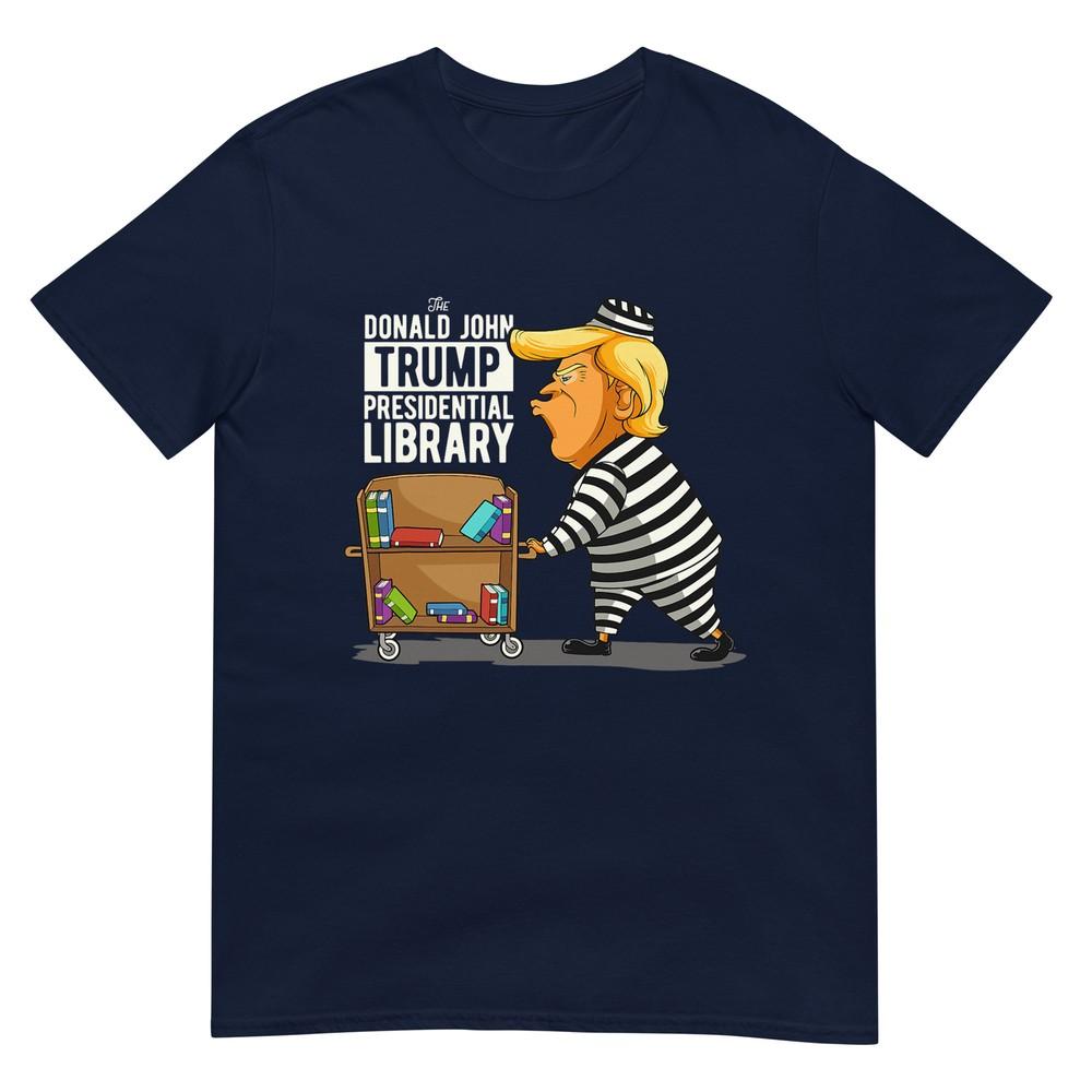 Prison Trump Presidential Library Funny Anti Trump TShirt S