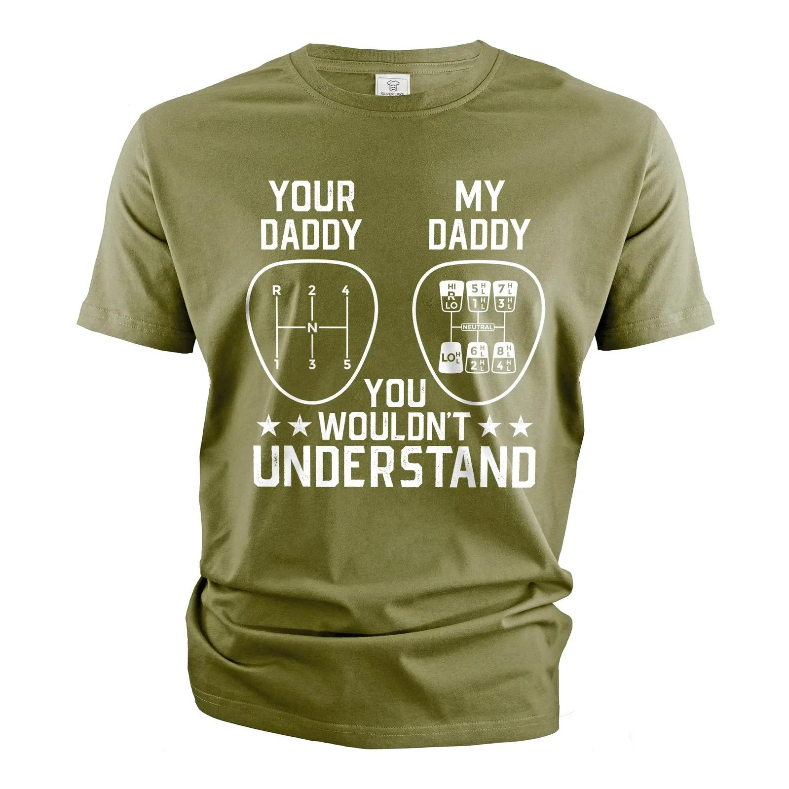 Men s Funny car guy T-shirt manual shift your daddy my daddy tee shirt garage T S