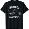 WKqvqWkTo Hardley Dangerous Motorcycle T-Shirt