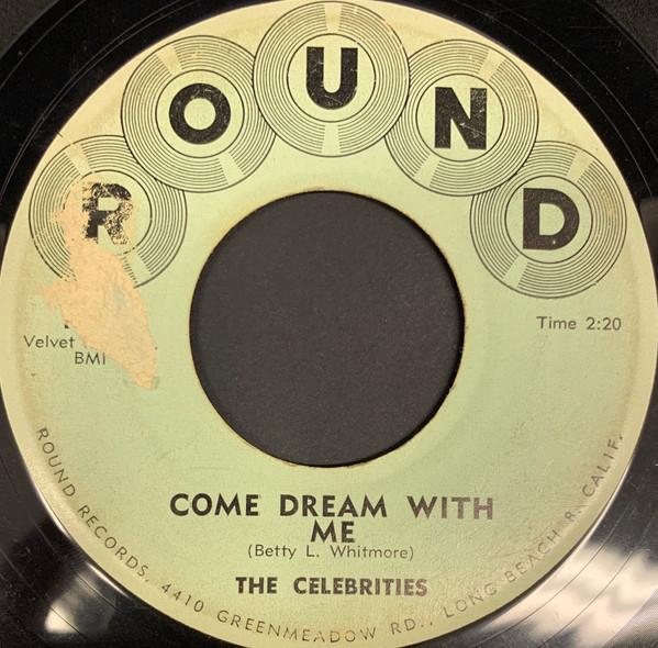 7inch Record CELEBRITIES Come Dream With Me A Different Sc 1010 ROUND US Rock Used