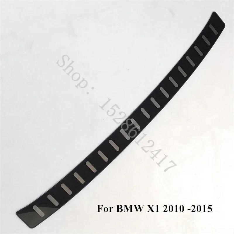 For BMW X1 E84 2010 2011 2012 2013-2015 Stainless Rear Bumper Protector Sill Trunk Tread Plate cover Trim Car Accessories