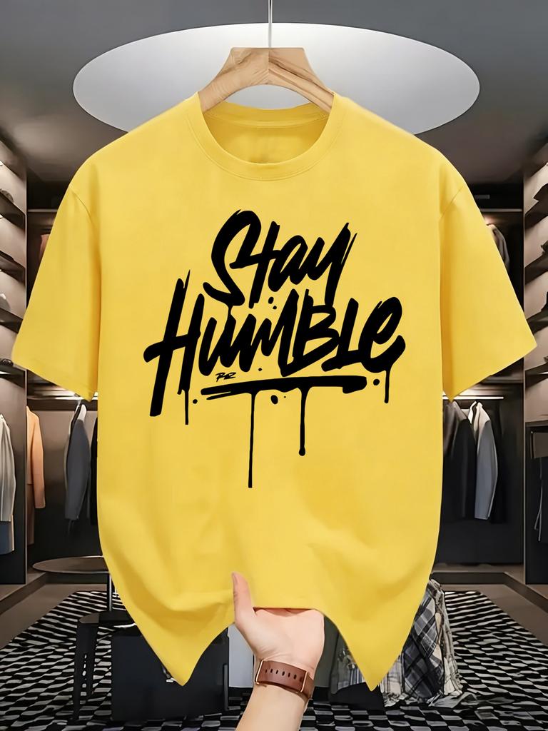 Stay Humble Eyecatching Printing Unisex T Shirts Hip Hop Oneck Short Sleeve Casual Cotton Retro Tee Unisex Fashion Clothing