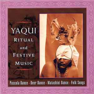 

CD VARIOUS Yaqui Ritual And Festive Music CR6140 Canyon Records 1998 US World Music Used