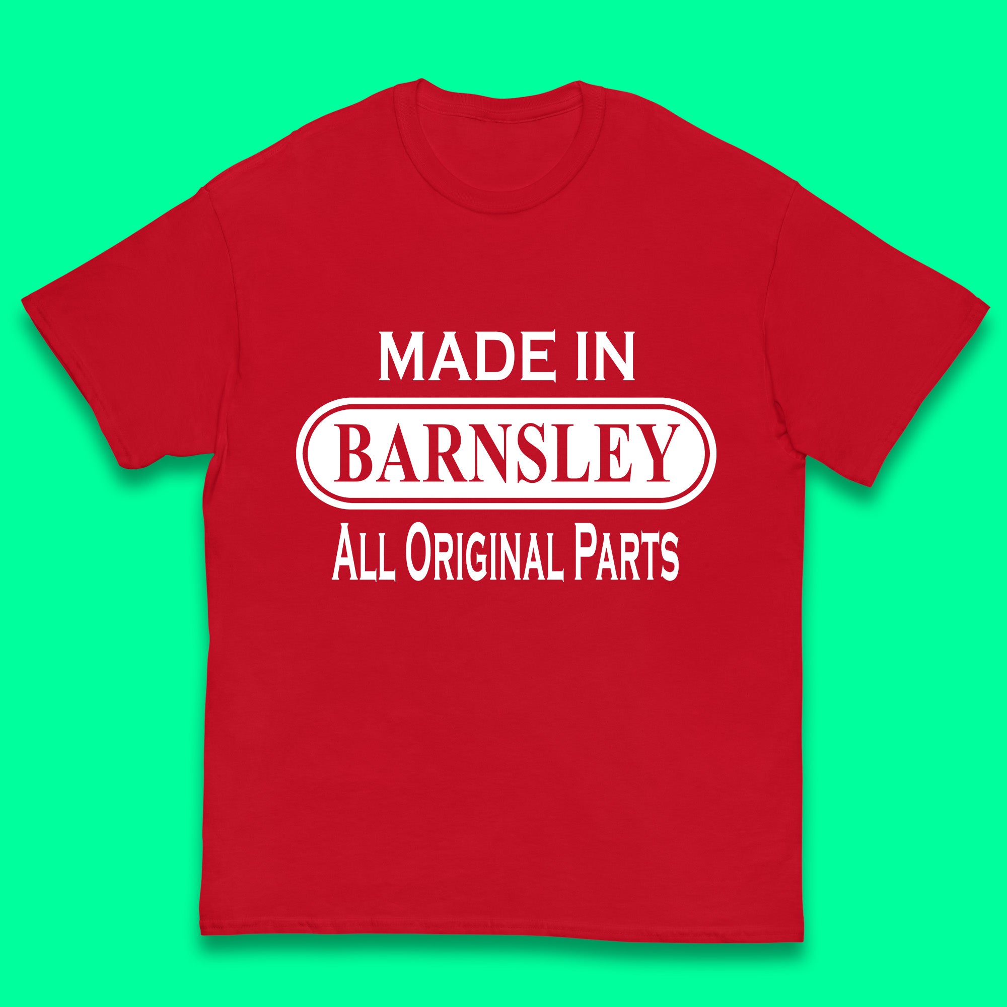Made In Barnsley All Original Parts Kids T Shirt 110