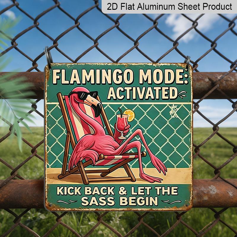 

2D Flat, 1pc Vintage Metal Aluminum Sign - Funny Flamingo Kick Back & Let The Sass Begin Wall Art with Retro Pool Background, Outdoor/Indoor Home 20*20cm
