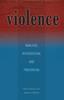 Kniha Violence : Analysis, Intervention, and Prevention