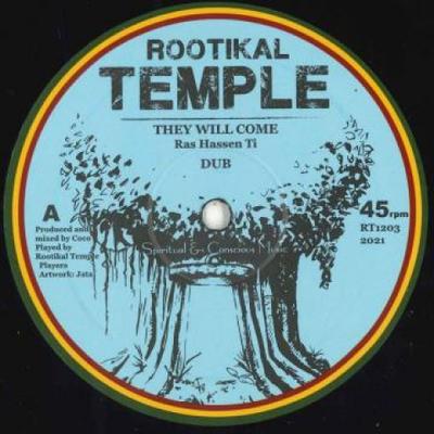 12inch Record RAS HASSEN TI - They Will Come; Dub / Horns Version RT1203 Rootikal Temple 2021 France Reggae, Ska & Dub