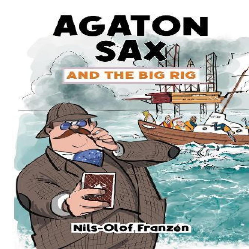 Agaton Sax and the Big Rig by NilsOlof Franzen Paperback Book 9781837910014