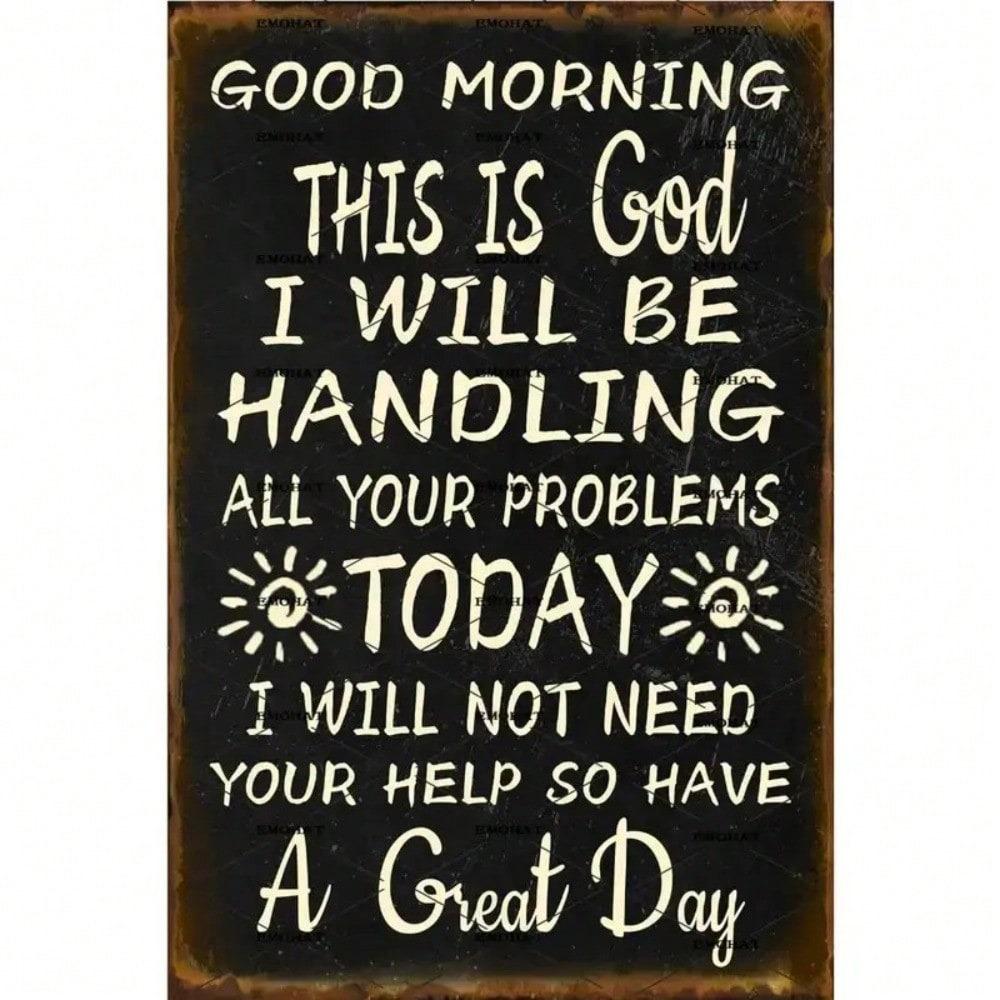 Vintage Good Morning This Is God Metal Sign Christian Iron Wall Decor Inspirational Religious Poster for Home Garage Studio