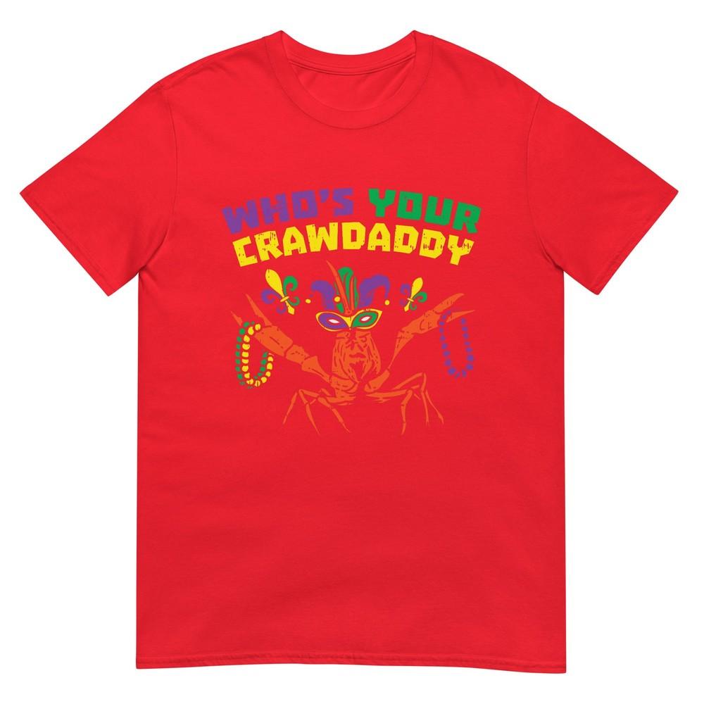 Whos Your Crawdaddy Crawfish Jester Beads Funny Mardi Gras TShirt S