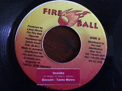 7inch Record DEVONTE / TANTO METRO - Inside NONE Fire Ball Recor 2002 Jamaica Reggae, Ska & Dub Used