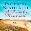 A Family Reunion by Patricia Scanlan Paperback Book 9781398501065