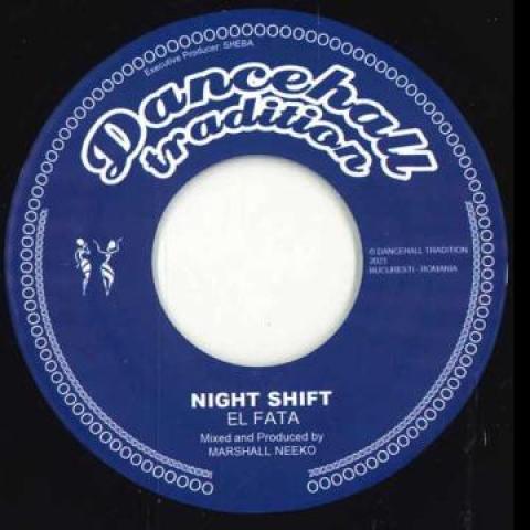 

7inch Record EL FATA / BLACKOUT JA - Night Shift / Emergency Walk DT7005 Dancehall Tradi 2023 Europe Reggae, Ska & Dub
