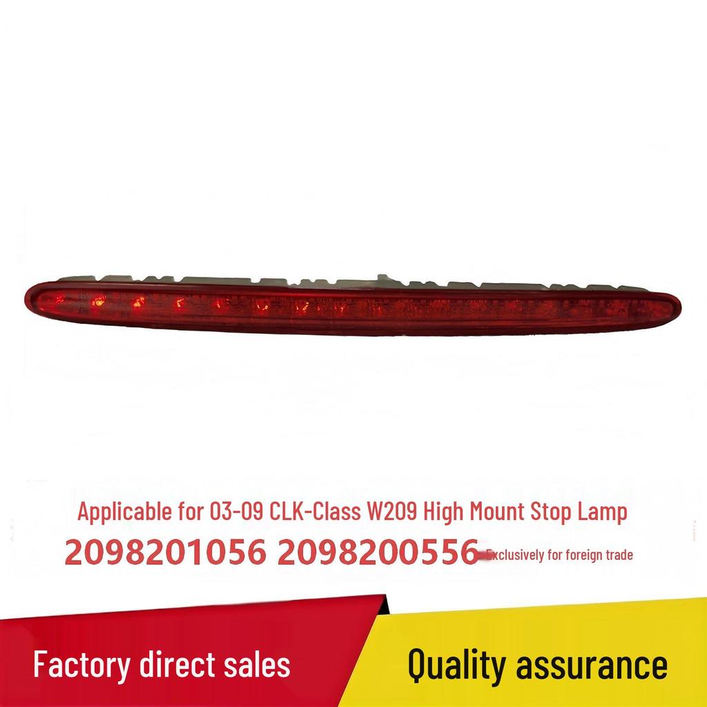 High Mount Stop Lamp for 03-09 CLK-Class W209 Models (2098201056, 2098200556)