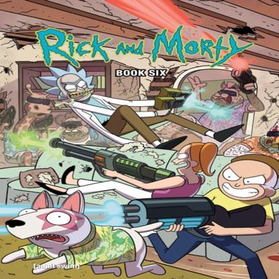 Rick and Morty Book Six by Tini Howard Hardback Book 9781620108895