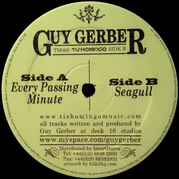 

12-дюймовая пластинка GUY GERBER - Every Passing Minute / Seagull TM006 Tishomingo Musi 2006 Германия Танцевальная и электронная б/у