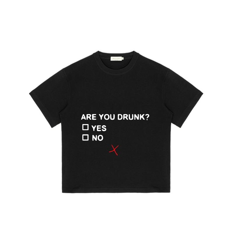 Black T-Shirt with Are You Drunk Yes No Text and Red X Print for Casual Wear