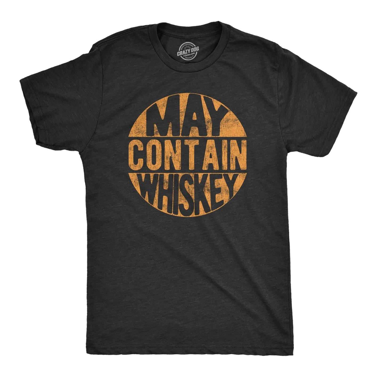 Mens May Contain Whiskey T Shirt Funny Liquor Drinking Party Graphic Tee XXXL