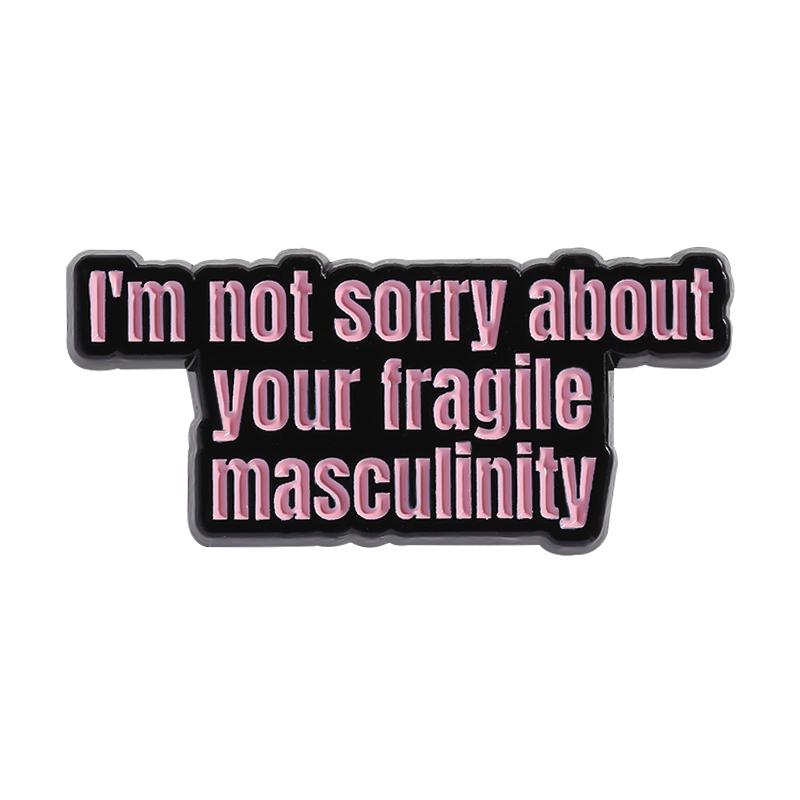 Female Power Enamel Pins Custom I SUPPORT WOMEN'S RIGHTS AND WRONGS Brooches Lapel Badges Clothes Funny Jewelry Gift for Friends