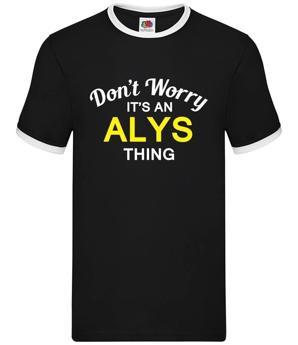 Don T Worry It s An Alys Chose - Hommes Contraste - Nom de Famille Personnalisé S