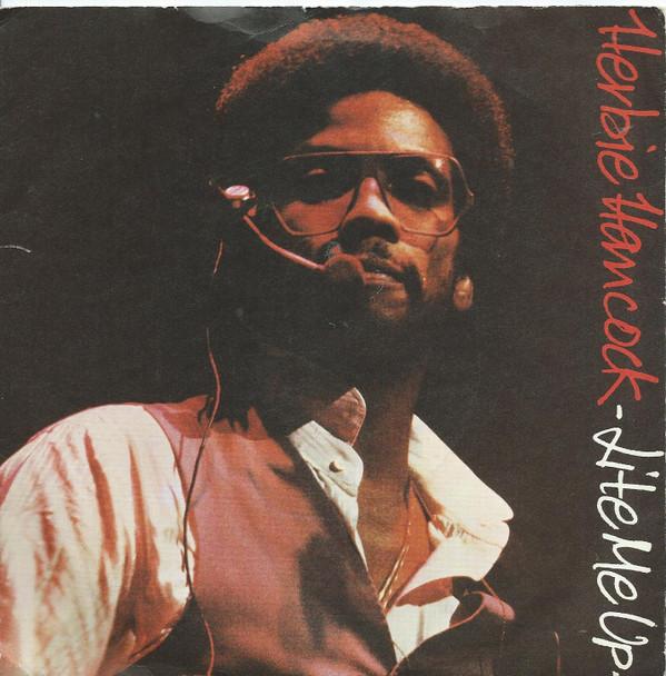 

7inch Record HERBIE HANCOCK Lite Me Up Satisfied With Love CBSA2222 CBS 1982 UK SoulFunk Used