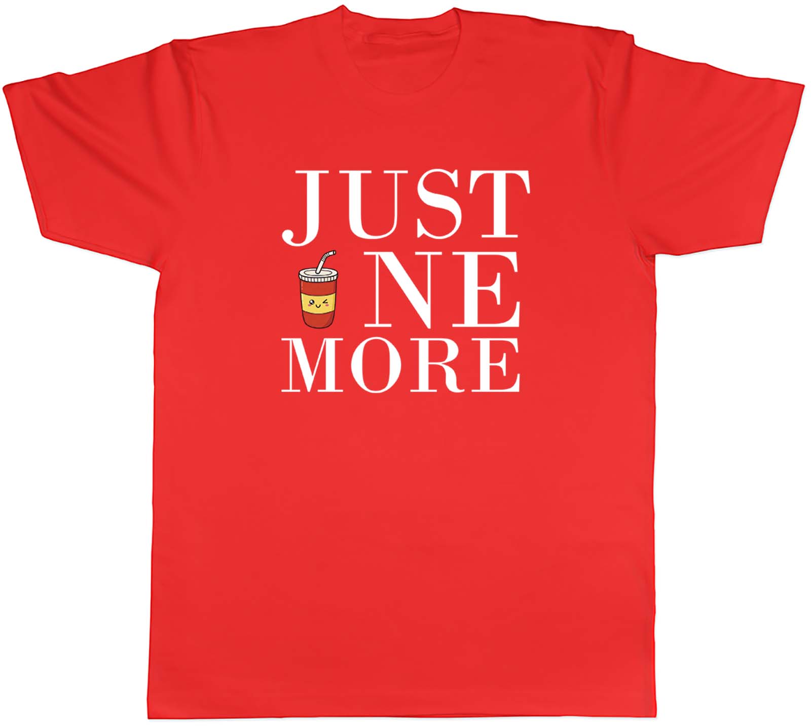 Just One More Drink Unisexs Unisex TShirt Tee Gift S