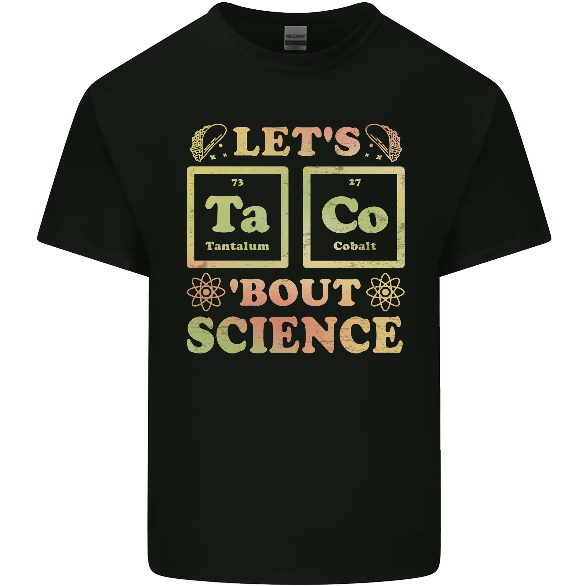 Lets Taco Bout Science Periodic Table Funny Unisexs Light Cotton TShirt S