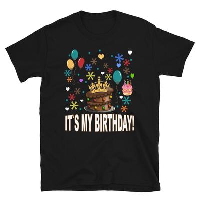 It`s My Birthday T-Shirt