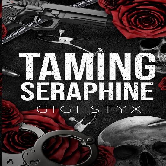Taming Seraphine Paperback