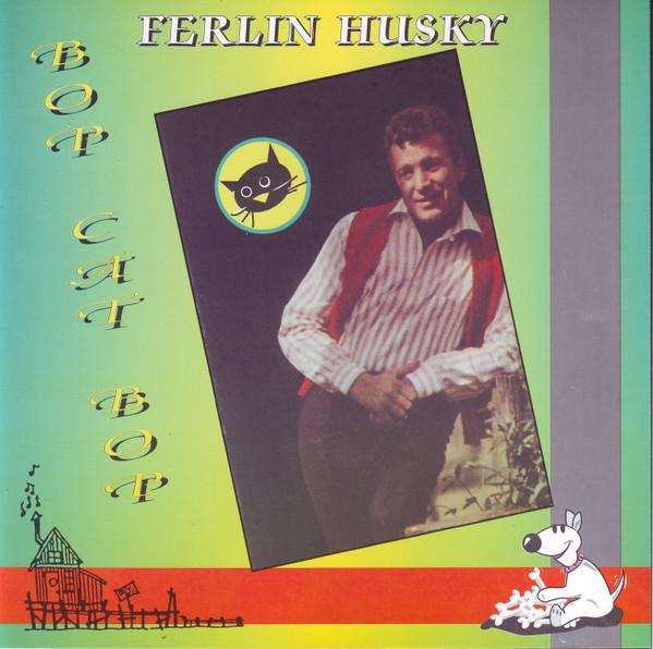 

CD FERLIN HUSKY - Bop Cat Bop TRG505104 The Hound 1996 Non Japan Country Used