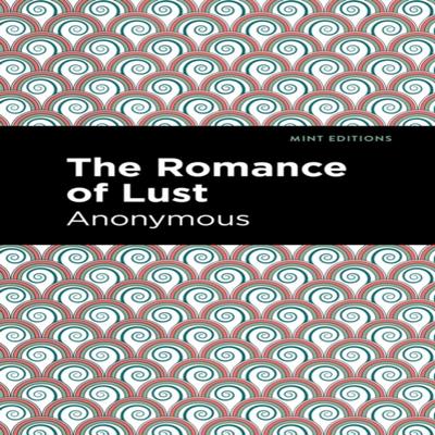 The Romance of Lust by Anonymous Paperback Book 9781513290874