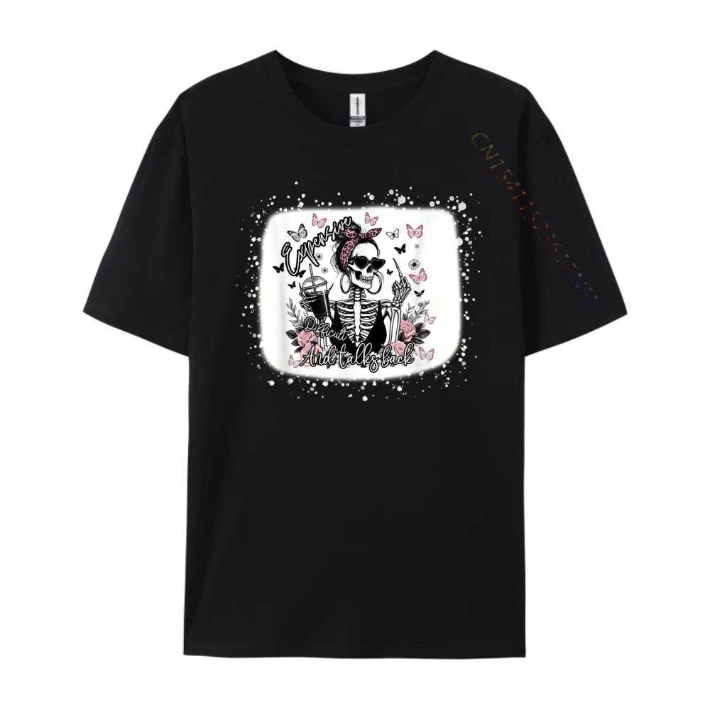 Expensive Difficult And Talks Back Sarcastic Mothers Day Black Shirt Graphic Tees Camiseta Graphic tshirts