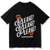 Tshirt  Fans Gift Womes Harajuku Casual Tshirts Carpenter  Unisex Clothing  Please Please Please