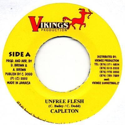 7inch Record CAPLETON - Unfree Flesh NONE Vikings Product 2002 Jamaica Reggae, Ska & Dub Used