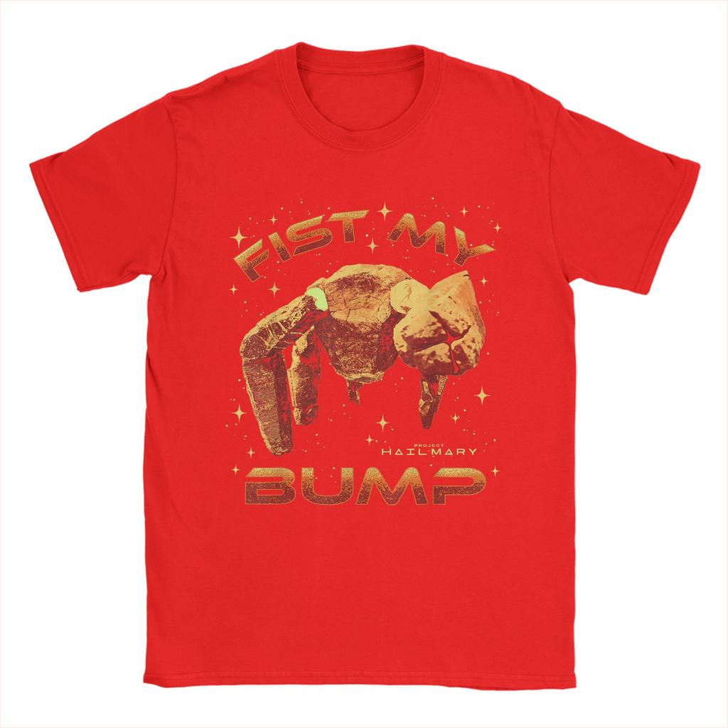 Project Hail Mary Fist My Bump Rockys The Alien Poster Unisexs T Shirts Tees Short Sleeve O Neck TShirt Cotton Graphic Printed