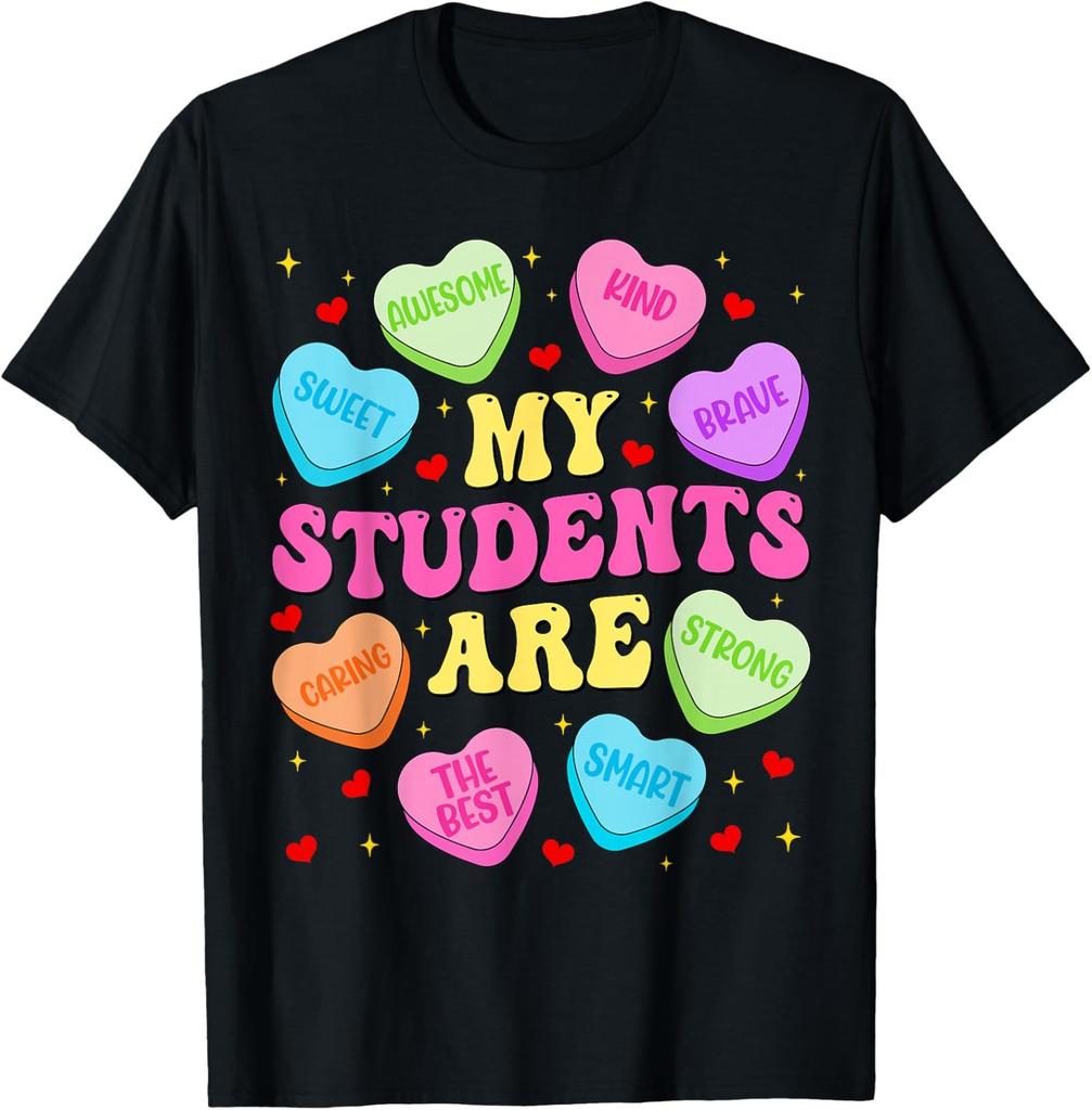 My Student are Candy Heart Cute Valentine Teacher Unisex T-Shirt