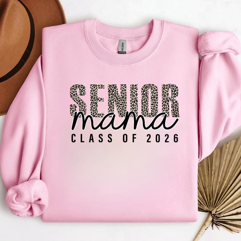 Class of  Senior Mama Sweatshirt