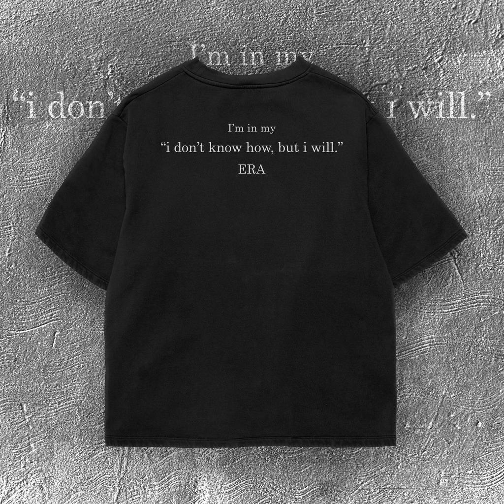 I Don't Know How But I Will T-shirt | Motivational Quote Tee | Everyday Hustle